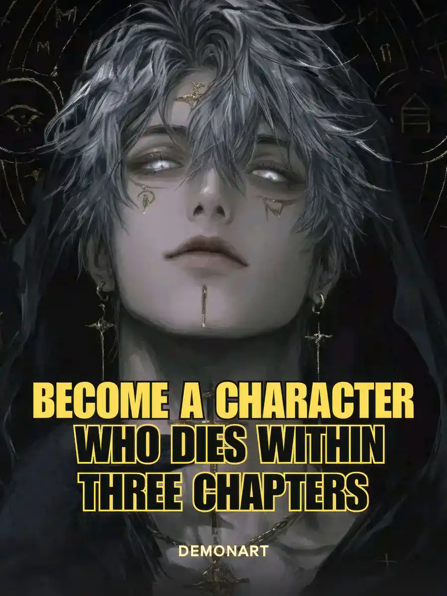 Become A Character Who Dies Within Three Chapters