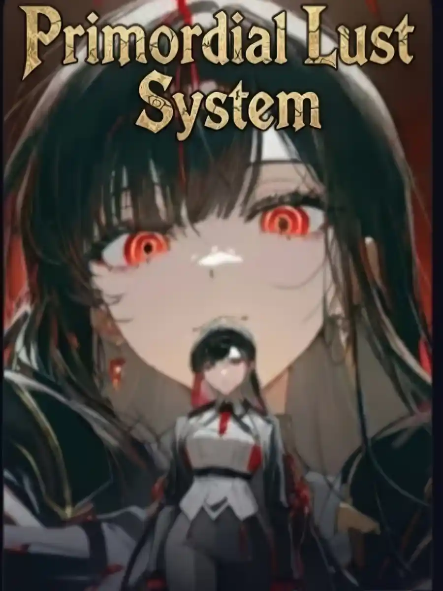Primordial Lust System